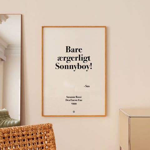 "Den Eneste Ene" på dine vægge