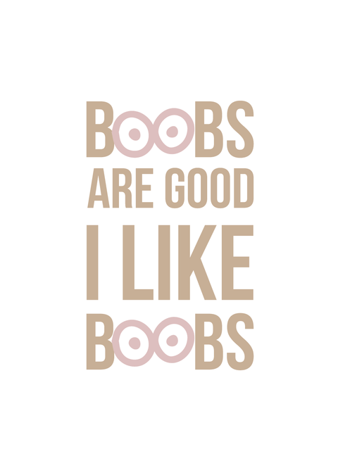 I like boobs - LGBT plakat