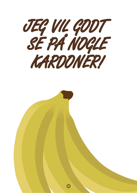 Jeg vil godt se på nogle kardoner!