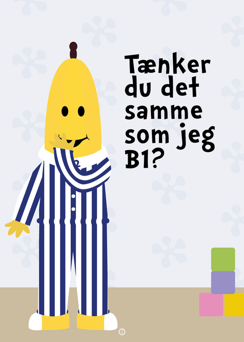 Tænker du det samme som jeg B1?