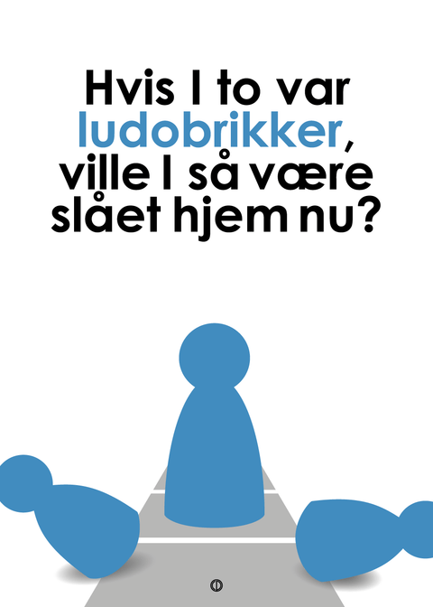 Hvis I to var ludobrikker