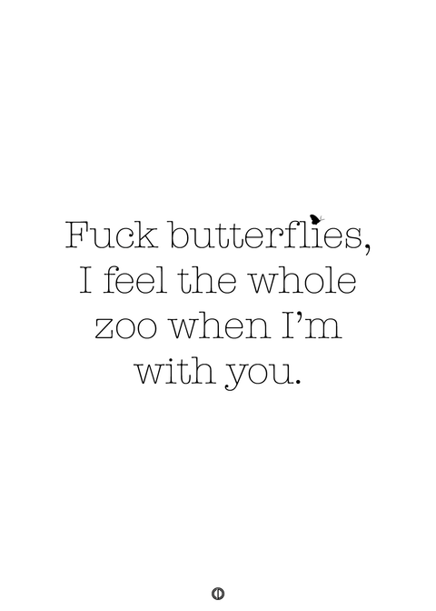 Fuck butterflies