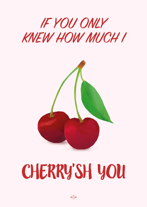 I cherrysh you - plakat