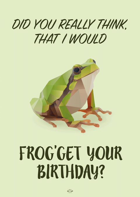 Frog'get your birthday