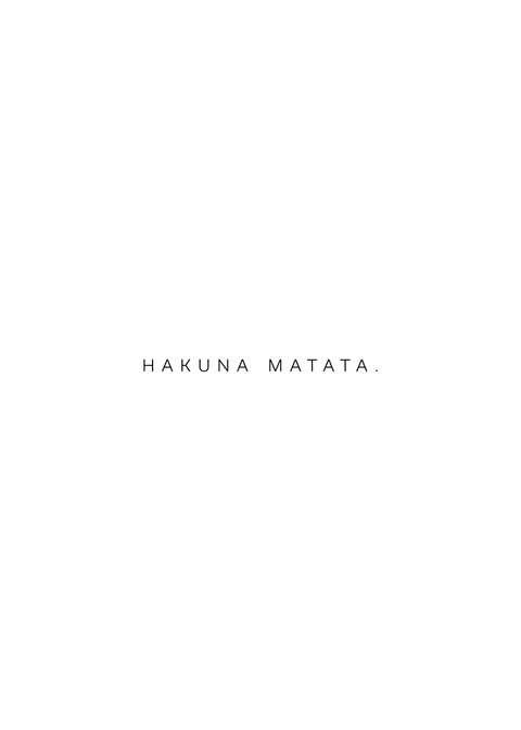 "Hakuna Matata" citatplakat