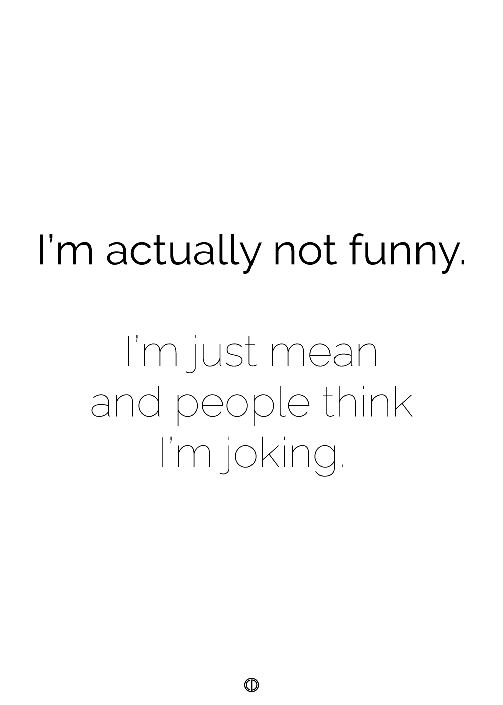 I'm actually not funny – Citatplakat