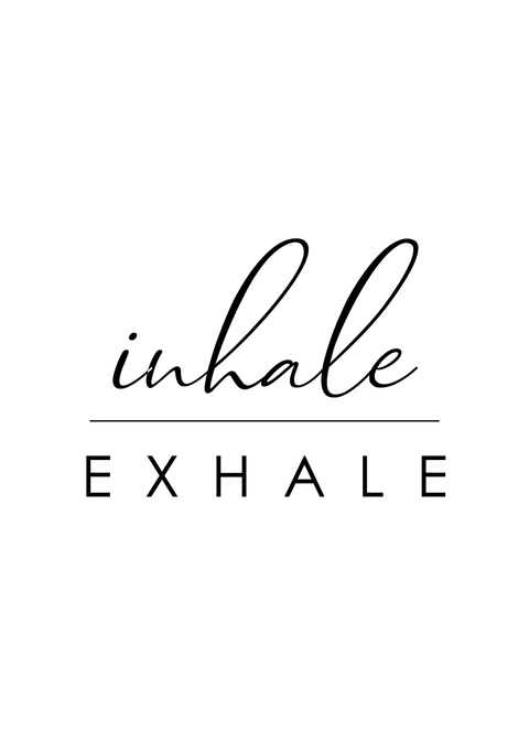 Inhale and exhale plakat