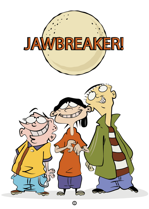 Ed, Edd og Eddy - Jawbreaker