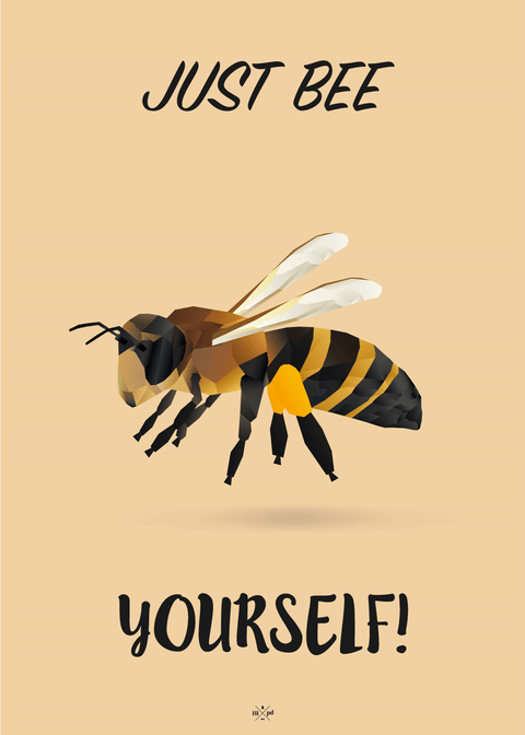 Just bee yourself!