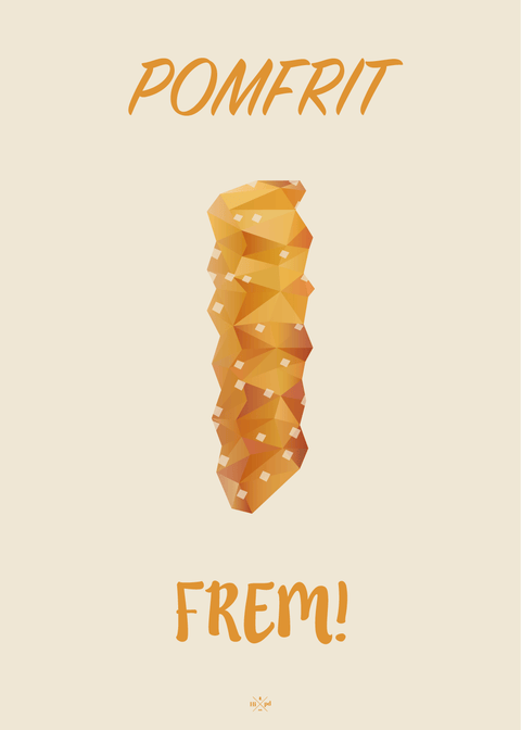 Pomfrit frem!