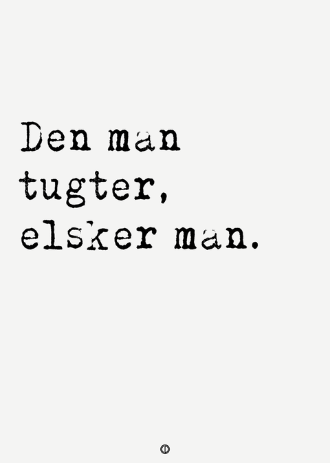 Den man tugter elsker man