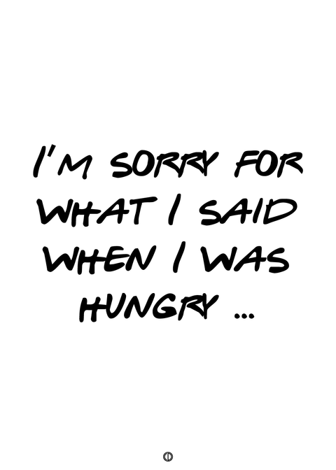 When i was hungry