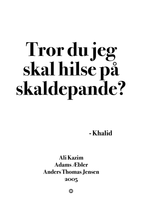 Tror du jeg skal hilse på skaldepande