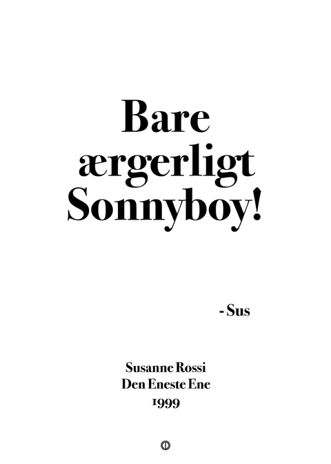 Bare ærgerligt, Sonnyboy!