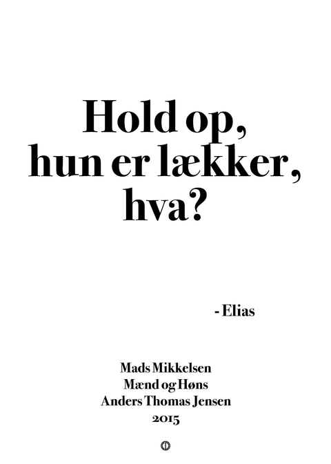 Hold op, hun er lækker, hva?