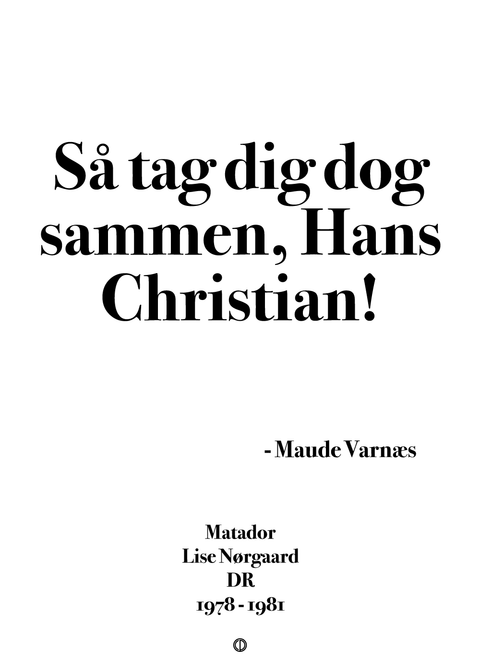 Så tag dig dog sammen