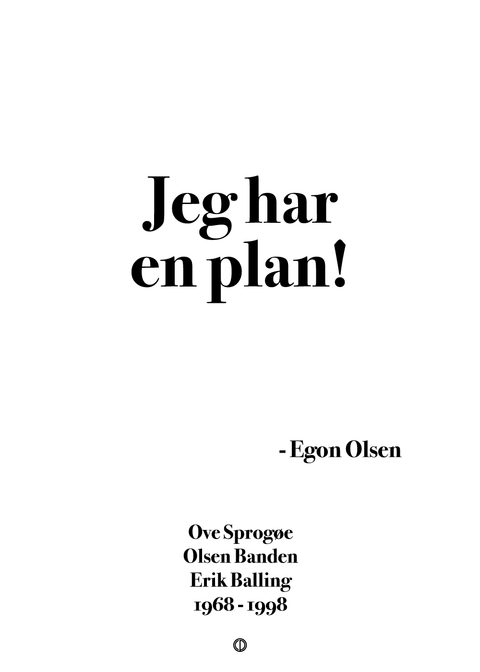 Jeg har en plan!