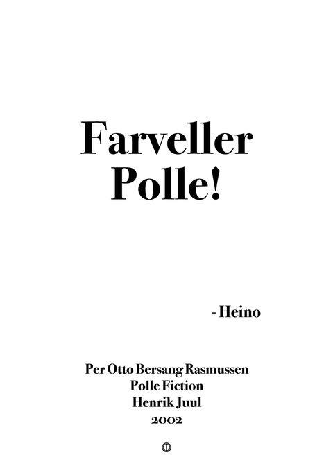 Farveller Polle!