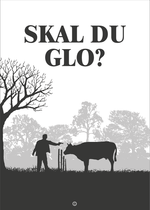 Skal du glo?