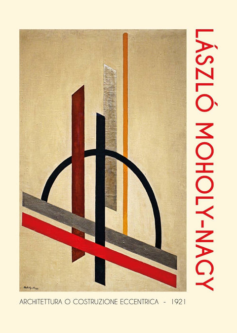 Architettura o costrozione eccentrica - László Moholy-Nagy kunstplakat