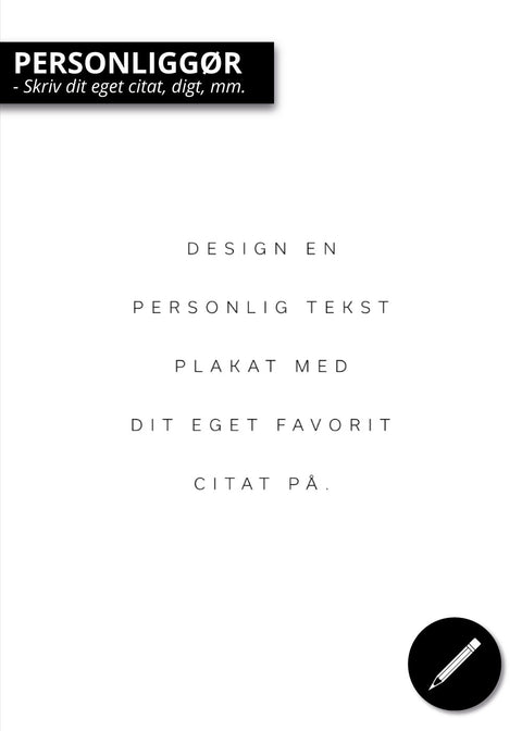 Personlig tekst plakat - Design Selv