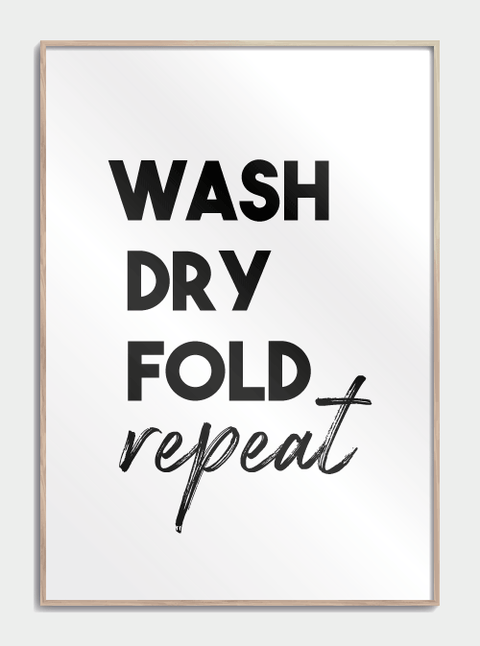 Wash dry fold repeat - Vaskeguide plakat