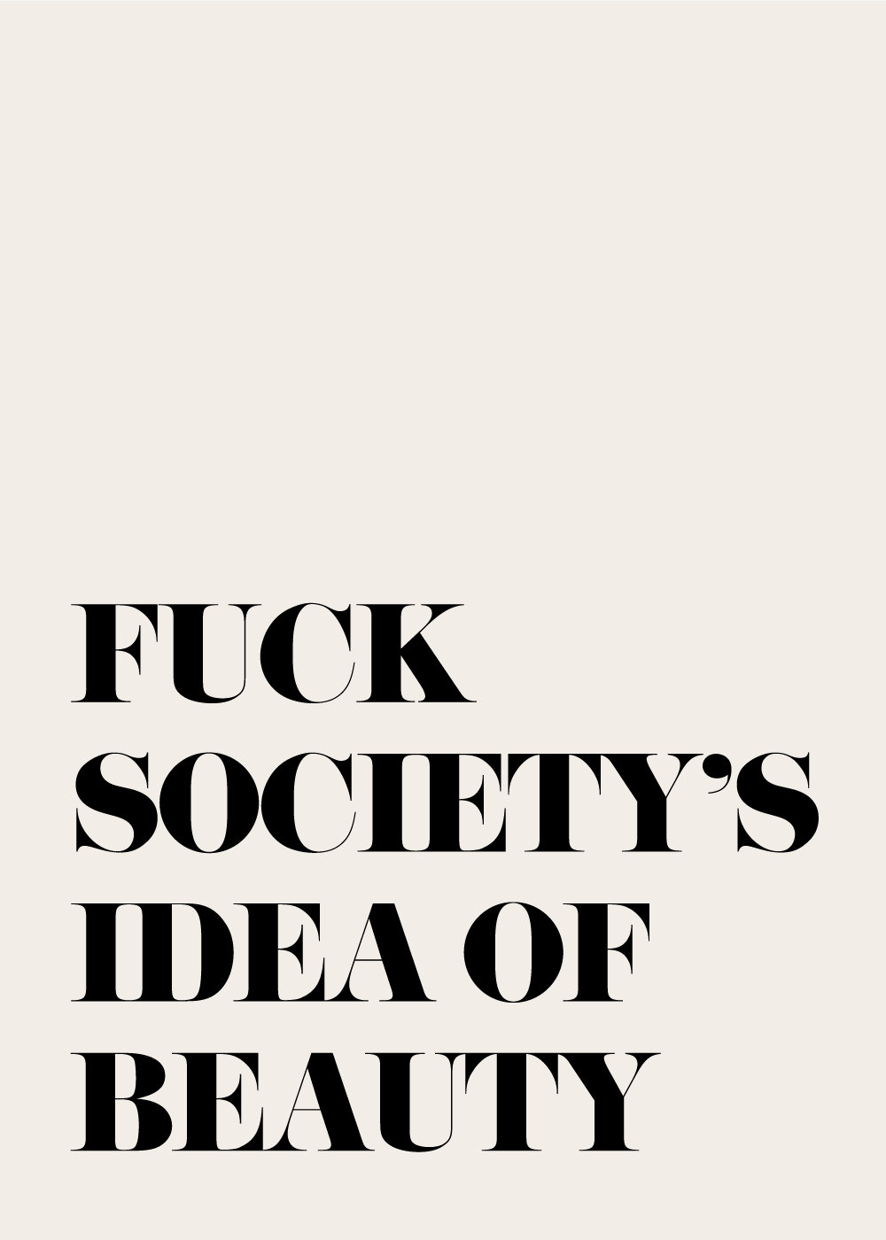 Billede af Fuck society's idea of beauty - Body positivity plakat